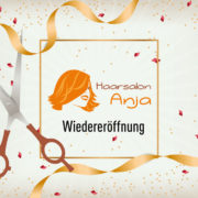 Haarsalon Anja, Friseursalon Teltow öffnet wieder